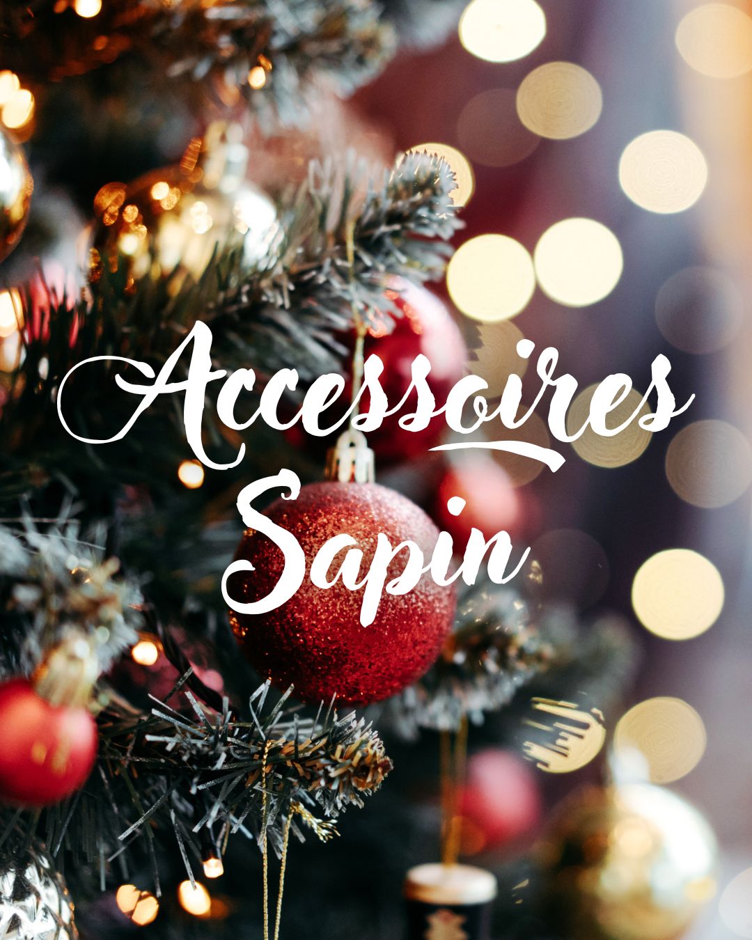 Accessoires sapin